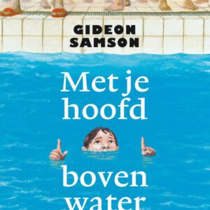 Met je hoofd boven water